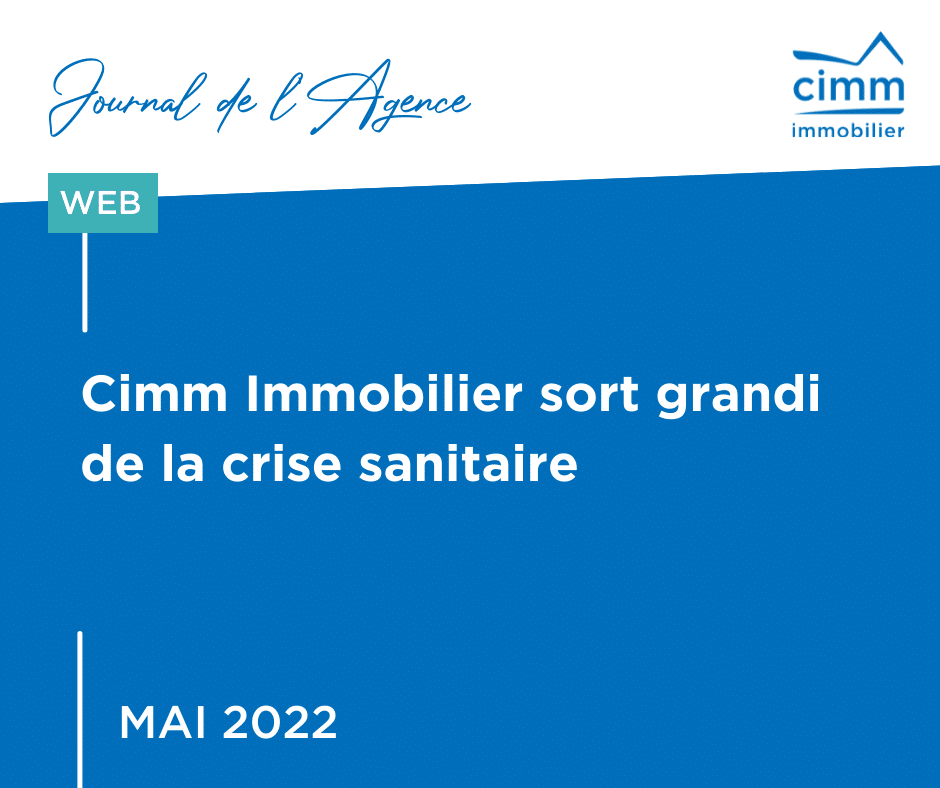 cimm immobilier sort grandi de la crise sanitaire